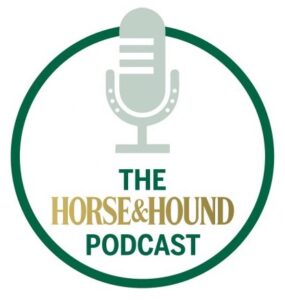 Horse and Hound Podcast
